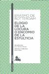 ELOGIO DE LA LOCURA O ENCOMIO DE LA ESTULTICIA | 9788467038026 | ERASMO DE ROTTERDAM