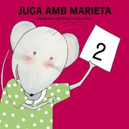 JUGA AMB MARIETA ( N.2 ) | 9788481316117 | MASGRAU, FINA / GOMEZ, JULIA / BELLVER, LOURDES