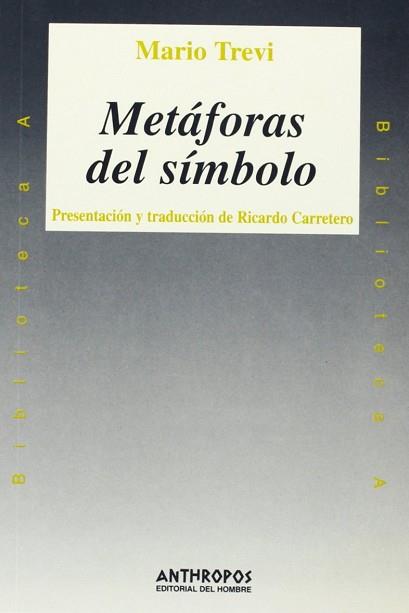 METAFORAS DEL SIMBOLO (BUTXACA) | 9788476584545 | TREVI, MARIO