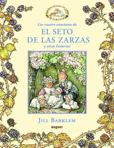 LAS CUATRO ESTACIONES DE EL SETO DE LAS ZARZAS Y OTRAS HISTORIAS | 9788427901124 | JILL BARKLEM