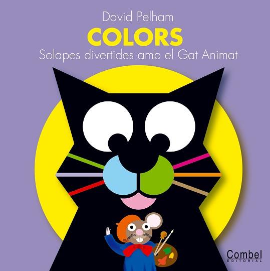 COLORS SOLAPES DIVERTIDES AMB EL GAT ANIMAT | 9788498251807 | PELHAM, DAVID