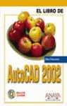 AUTOCAD 2002 EL LIBRO DE | 9788441513730 | FINKELSTEIN, ELLEN