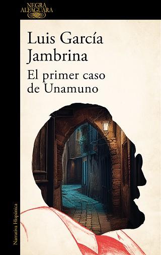 PRIMER CASO DE UNAMUNO | 9788420476766 | GARCÍA JAMBRINA, LUIS