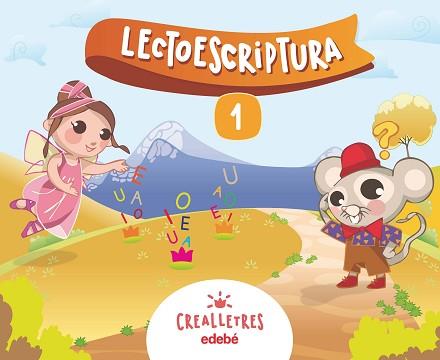 CREALLETRES LECTOESCRIPTURA 1 | 9788468332727 | EDEBÉ, OBRA COLECTIVA