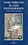 CINE ESTOLIGRAFICO, EL | 9788433913777 | MOLINA FOIX, VICENTE