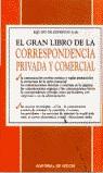 GRAN LIBRO DE LA CORRESPONDENCIA PRIVADA Y COMERCIAL, EL | 9788431521462 | EQUIPO DE EXPERTOS 2100
