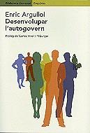 DESENVOLUPAR L'AUTOGOVERN | 9788475967202 | ARGULLOL, ENRIC