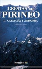 CRESTAS DEL PIRINEO II CATALUÑA Y ANDORRA | 9788495744586 | LOPEZ GONZALEZ, PEDRO