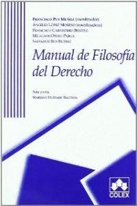 MANUAL DE FILOSOFIA DEL DERECHO | 9788478795772 | PUY MUÑOZ, FRANCISCO (COORD.)