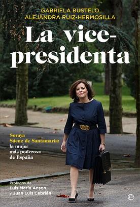 LA VICEPRESIDENTA | 9788491640530 | BUSTELO, GABRIELA / RUIZ-HERMOSILLA, ALEJANDRA