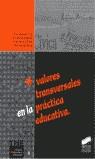 VALORES TRANSVERSALES EN LA PRACTICA EDUCATIVA | 9788477388630 | CID, XOSE MANUEL