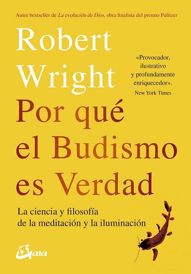 POR QUÉ EL BUDISMO ES VERDAD | 9788484457404 | WRIGHT, ROBERT