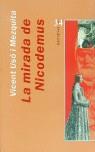 MIRADA DE NICODEMUS LA | 9788475024974 | USO I MEZQUIDA, VICENT