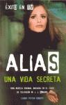 ALIAS VIDA SECRETA | 9788498001365 | PEYTON ROBERTS, LAURA