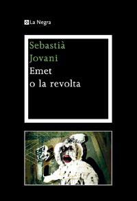 EMET O LA REVOLTA | 9788482649405 | JOVANI MEYA, SEBASTIA