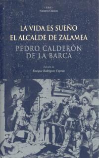 VIDA ES SUEÑO / EL ALCALDE DE ZALAMEA | 9788446012467 | CALDERON DE LA BARCA, PEDRO