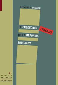 PREDECIBLE FRACASO DE LA REFORMA EDUCATIVA, EL | 9788480636292 | SARASON, SEYMOUR B.