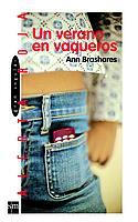 UN VERANO EN VAQUEROS (GRAN ANGULAR) | 9788434890954 | BRASHARES, ANN