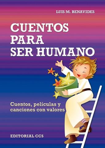 CUENTOS PARA SER HUMANO | 9788490230022 | BENAVIDES LEPORACE, LUIS M.