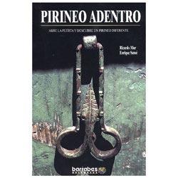 PIRINEO ADENTO | 9788495744333 | MUR, RICARDO; SANTUE, ENRIQUE