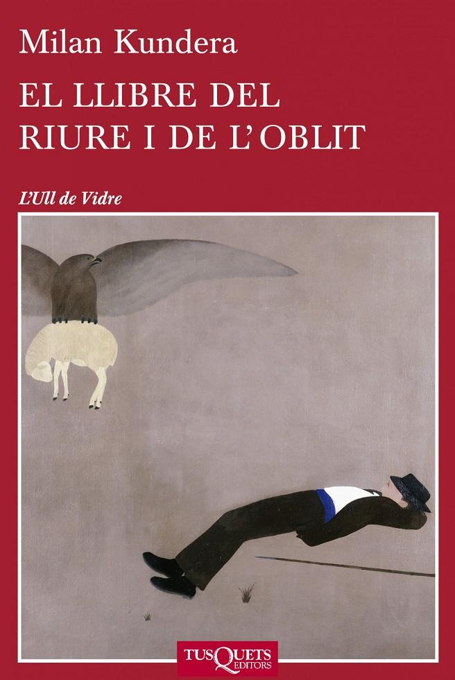 EL LLIBRE DEL RIURE I DEL OBLIT | 9788483834701 | MILAN KUNDERA