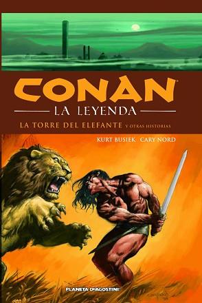 CONAN LA LEYENDA HC Nº3 | 9788468400174 | KURT BUSIEK, CARY NORD