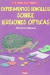 EXPERIMENTOS SENCILLOS SOBRE ILUSIONES OPTICAS | 9788495456953 | DISPEZIO, MICHAEL A.