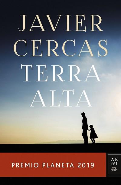 TERRA ALTA PREMIO PLANETA 2019 | 9788408217848 | CERCAS, JAVIER