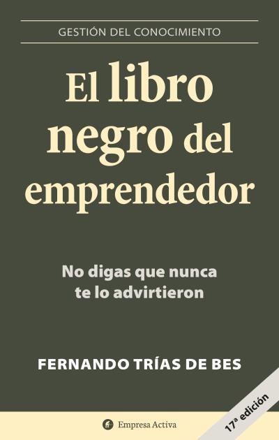 LIBRO NEGRO DEL EMPRENDEDOR EL | 9788496627260 | TRIAS DE BES, FERNANDO