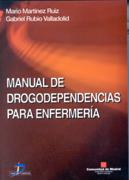 MANUAL DE DROGODEPENDENCIAS PARA ENFERMERIA | 9788479785147 | MARTINEZ RUIZ, MARIO