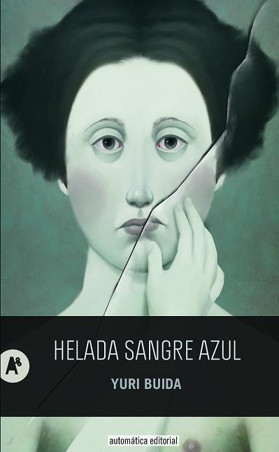 HELADA SANGRE AZUL | 9788415509295 | BUIDA, YURI