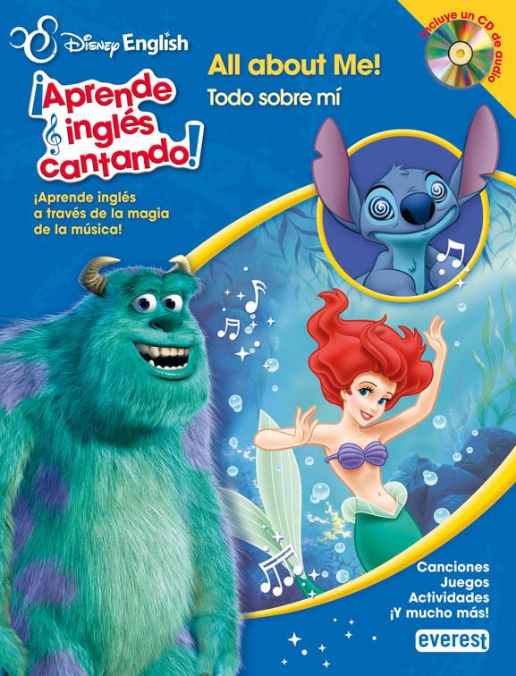 DISNEY ENGLISH. ¡APRENDE INGLÉS CANTANDO!. ALL ABOUT ME! / TODO SOBRE MI | 9788444168111 | WALT DISNEY COMPANY