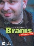 BRAMS | 9788496499317 | SOLA, CARLES / VILARNAU, JOAQUIM