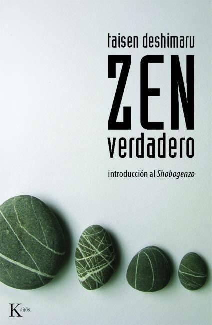 ZEN VERDADERO | 9788472455078 | DESHIMARU, TAISEN