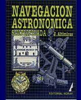 NAVEGACION ASTRONOMICA SIMPLIFICADA | 9788474860214 | ALTIMIRAS ESCUDER, JORGE