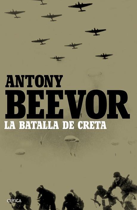 LA BATALLA DE CRETA | 9788498928686 | BEEVOR, ANTONY