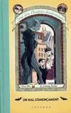 UN MAL COMENÇAMENT | 9788466400794 | SNICKET, LEMONY