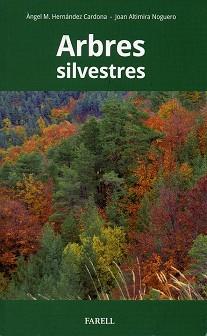 ARBRES SILVESTRES  | 9788417116408 | HERNANDEZ CARDONA JOAN ALTIMIRA