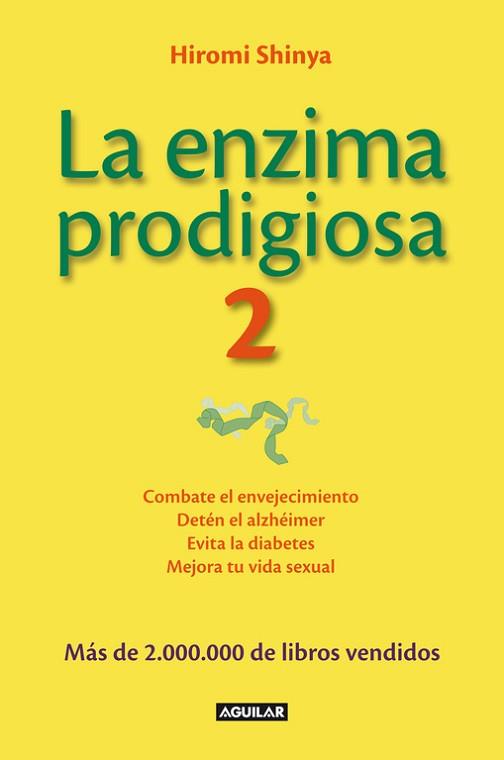 LA ENZIMA PRODIGIOSA 2 | 9788403014626 | SHINYA, HIROMI