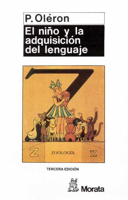 NIÑO Y LA ADQUISICION DEL LENGUAJE, EL | 9788471121783 | OLERON, P.