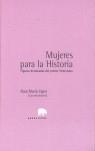 MUJERES PARA LA HISTORIA | 9788496258327 | MARIA CAPEL ROSA