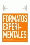 FORMATOS EXPERIMENTALES | 9788489994553 | VARIS