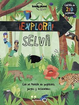 ¡EXPLORA! SELVA | 9788408159810 | FEROZE, JEN