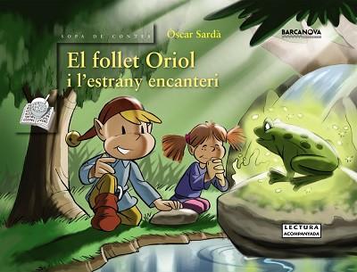 FOLLET ORIOL I L'ESTRANY ENCANTERI EL | 9788448926113 | SARDA, OSCAR