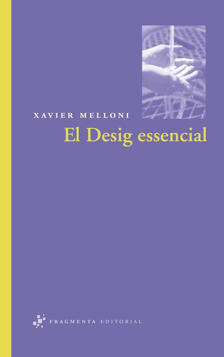 DESIG ESSENCIAL EL | 9788492416158 | MELLONI, XAVIER