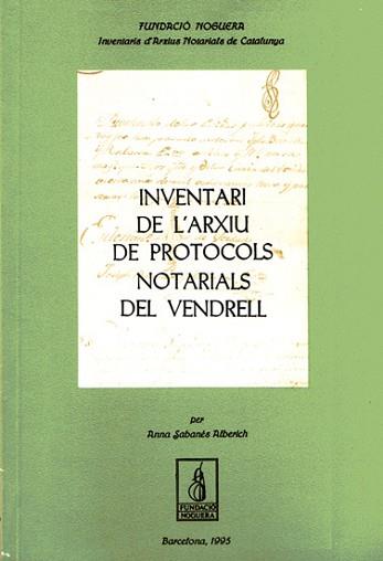 INVENTARI DE L'ARVIU DE PROTOCOLS NOTARIALS VENDRE | 9788479352721 | SABANES ALBERICH, ANNA