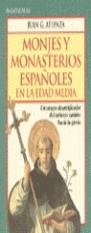 MONJES Y MONASTERIOS ESPAÑOLES EN LA EDAD MEDIA | 9788478803682 | GARCIA ATIENZA, JUAN