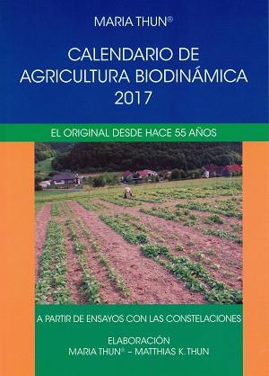 CALENDARIO DE AGRICULTURA BIODINÁMICA 2017 | 9788492843701 | THUN, MARIA/K. THUN, MATTHIAS