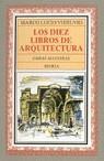 DIEZ LIBROS DE ARQUITECTURA, LOS | 9788470820458 | VITRUBIO POLION, MARCO