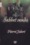 SABBAT SAMBA | 9788496544253 | JUBERT, HERVE